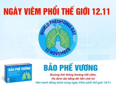 Bảo Phế Vương đồng hành cùng ngày Viêm phổi thế giới 12/11, chung tay để có một lá phổi khỏe